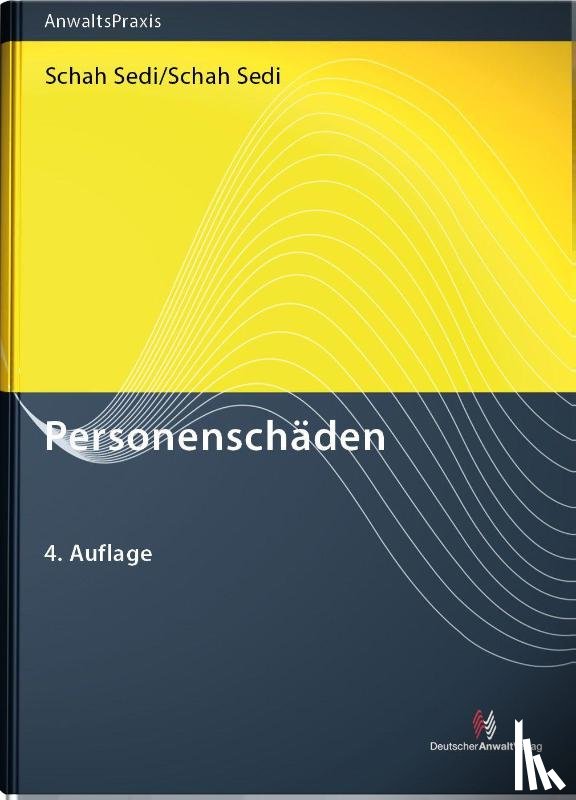 Schah Sedi, Cordula, Schah Sedi, Michel - Personenschäden