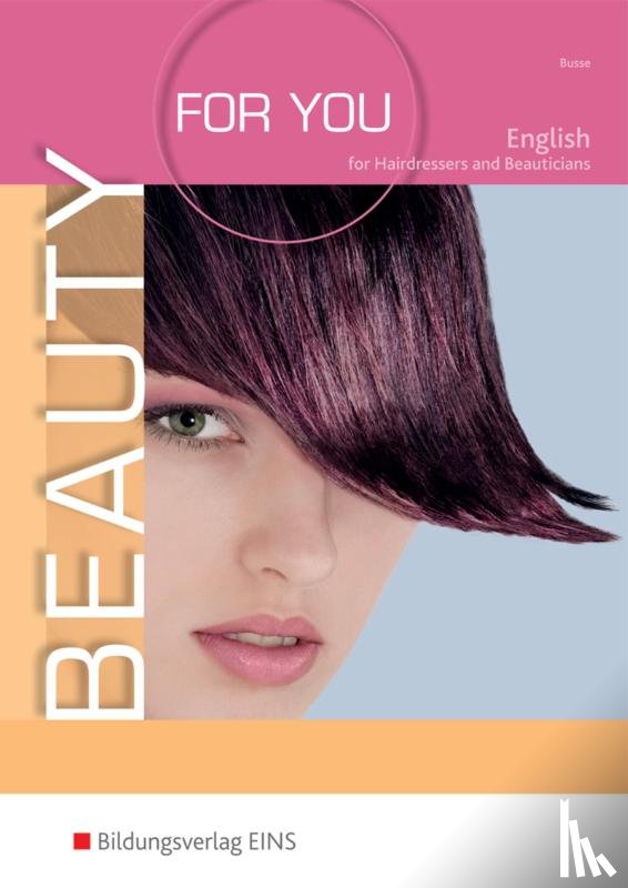 Busse, Silvia, Wawrzinek, Christiane - Beauty For You