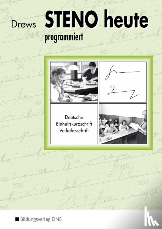  - Steno heute - programmiert