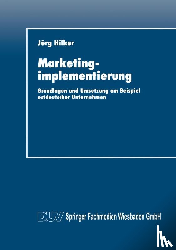 Hilker, Jörg - Marketingimplementierung