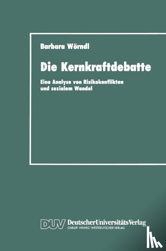 Barbara Worndl - Die Kernkraftdebatte