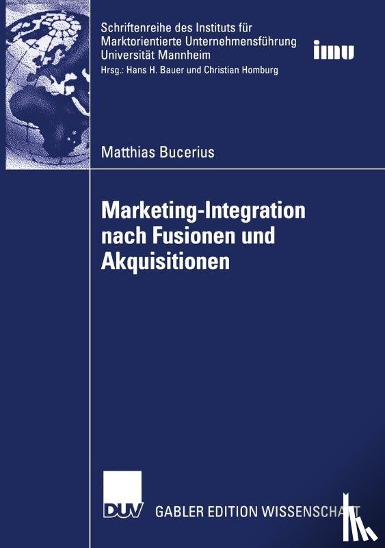 Matthias Bucerius - Marketing-Integration Nach Fusionen und Akquisitionen
