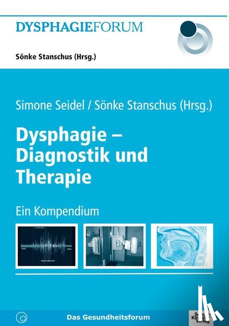 Awounou, Anna, Block, Anja, Blonder, Marcel, Bogaardt, Hans - Dysphagie - Diagnostik und Therapie