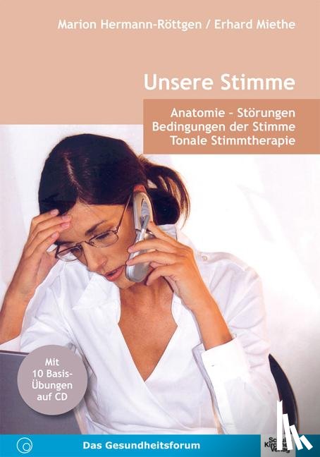 Miethe, Erhard, Hermann-Röttgen, Marion - Unsere Stimme