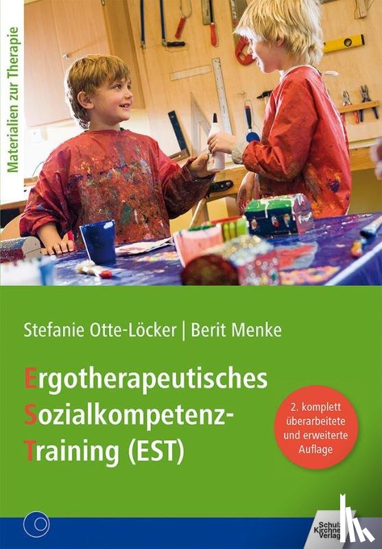 Otte-Löcker, Stefanie, Menke, Berit - Ergotherapeutisches Sozialkompetenz-Training (EST)