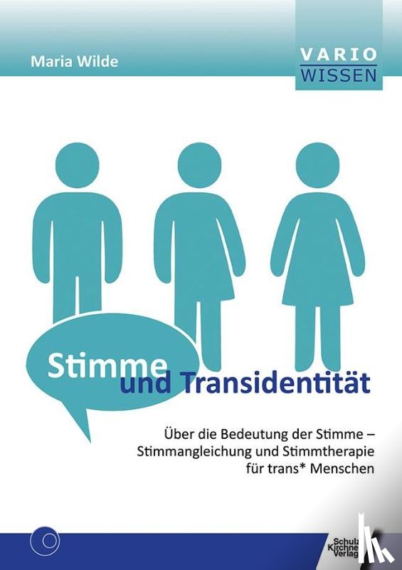 Wilde, Maria - Stimme und Transidentität
