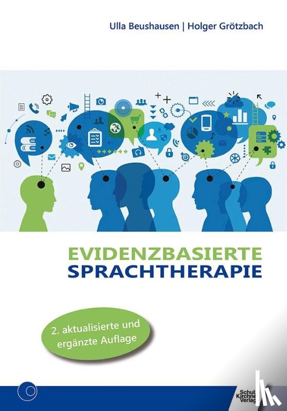 Beushausen, Ulla, Grötzbach, Holger - Evidenzbasierte Sprachtherapie