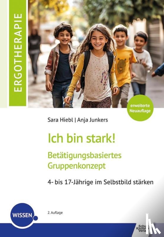 Hiebl, Sara, Junkers, Anja - Ich bin stark!