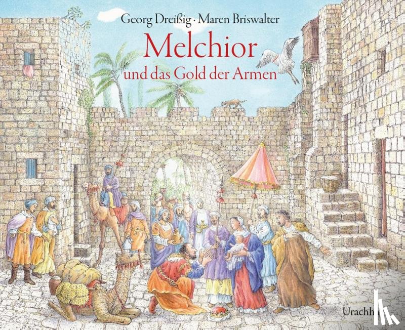Dreißig, Georg - Melchior und das Gold der Armen