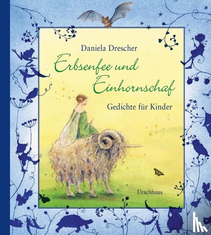 Drescher, Daniela - Erbsenfee und Einhornschaf