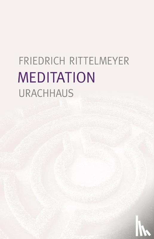 Rittelmeyer, Friedrich - Meditation