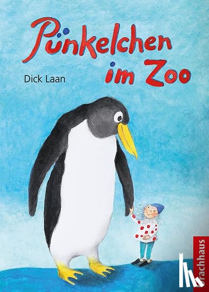 Laan, Dick - Pünkelchen im Zoo