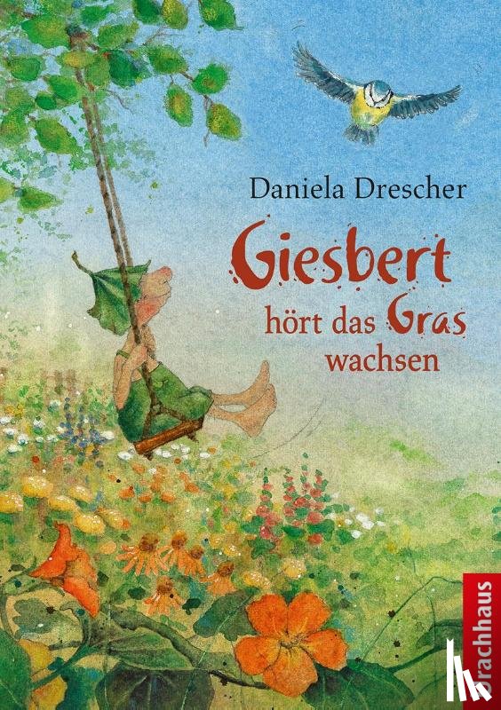 Drescher, Daniela - Giesbert hört das Gras wachsen
