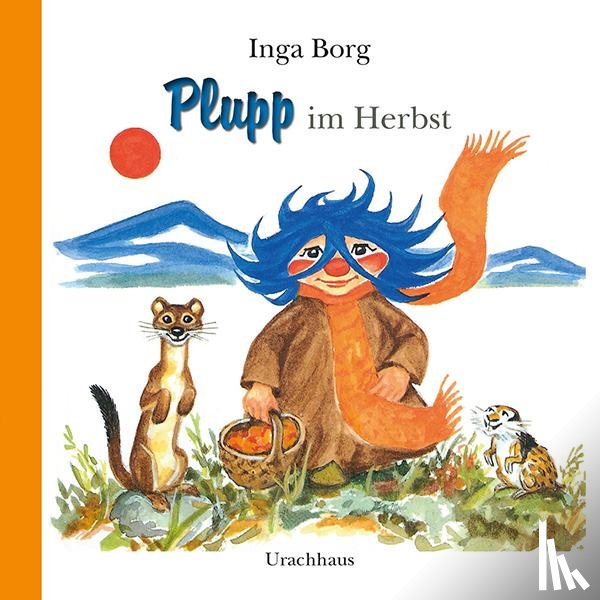 Borg, Inga - Plupp im Herbst