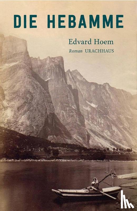 Hoem, Edvard - Die Hebamme
