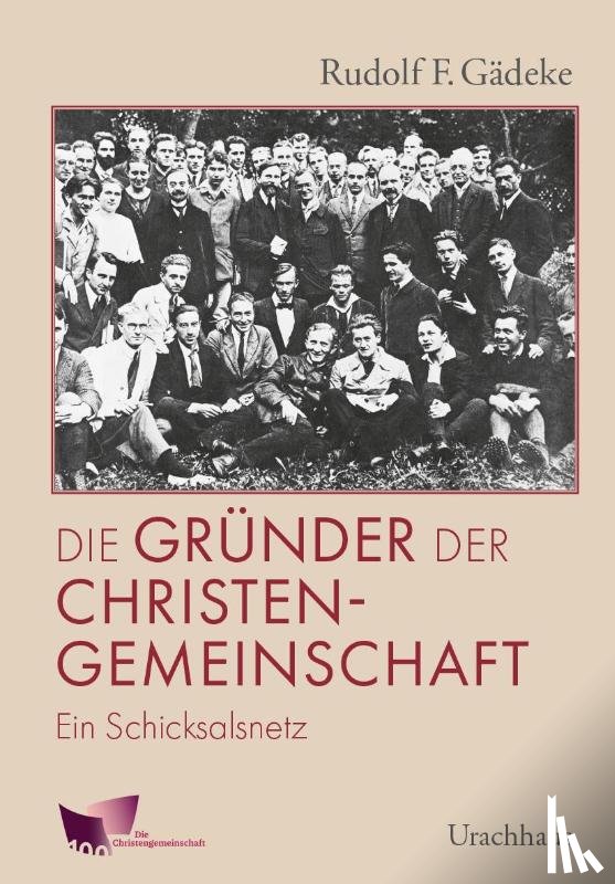 Gädeke, Rudolf F. - Die Gründer der Christengemeinschaft