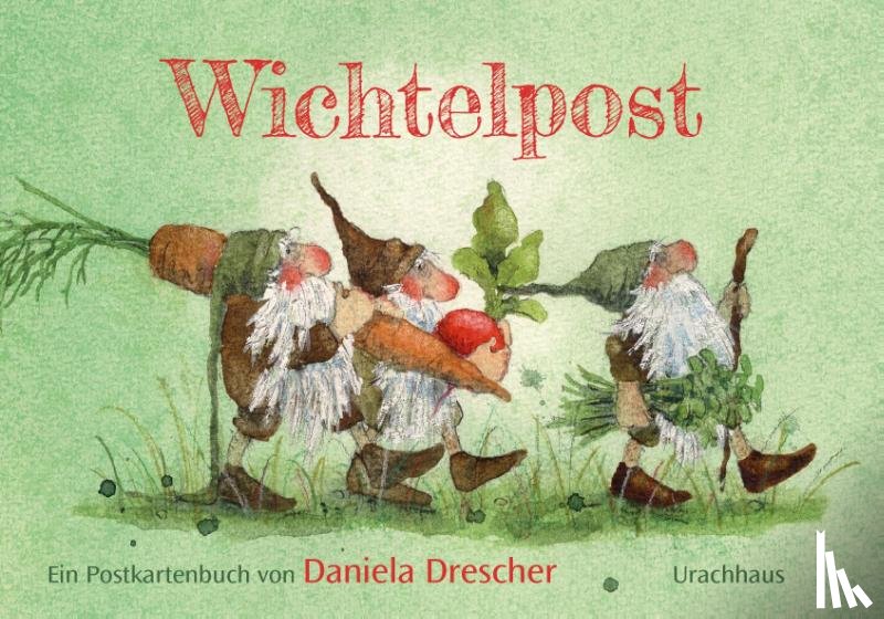 Drescher, Daniela - Postkartenbuch 'Wichtelpost'