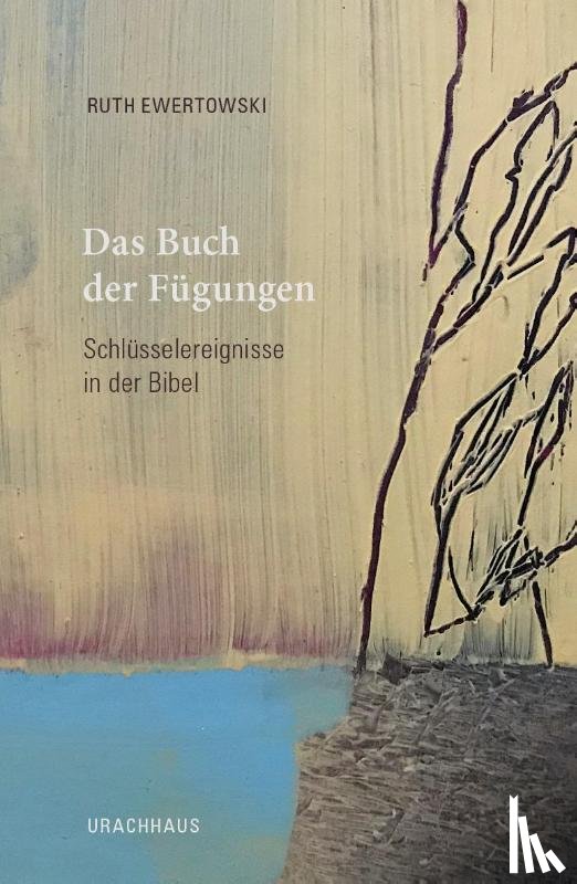 Ewertowski, Ruth - Das Buch der Fügungen