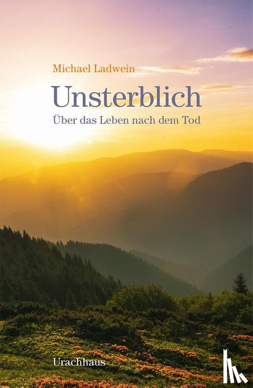 Ladwein, Michael - Unsterblich