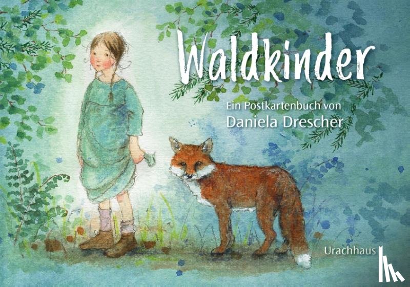 Drescher, Daniela - Postkartenbuch 'Waldkinder'