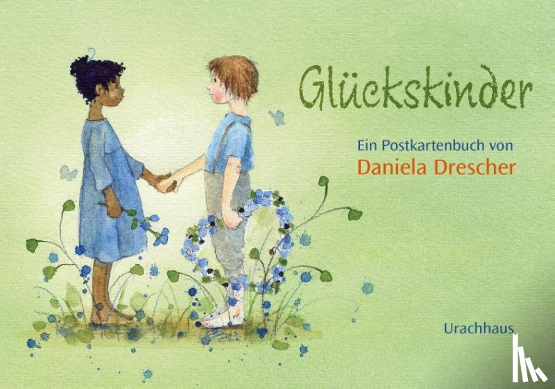 Drescher, Daniela - Postkartenbuch 'Glückskinder'