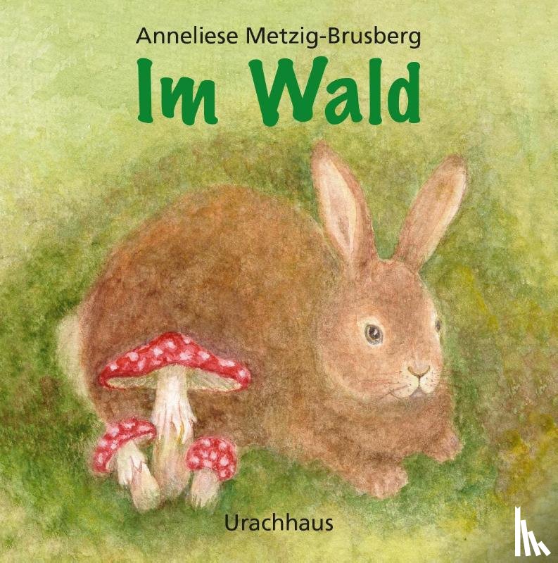 Metzig-Brusberg, Anneliese - Im Wald