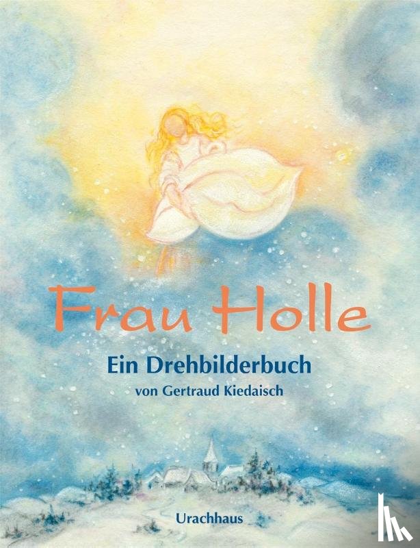Grimm, Jacob, Grimm, Wilhelm - Frau Holle