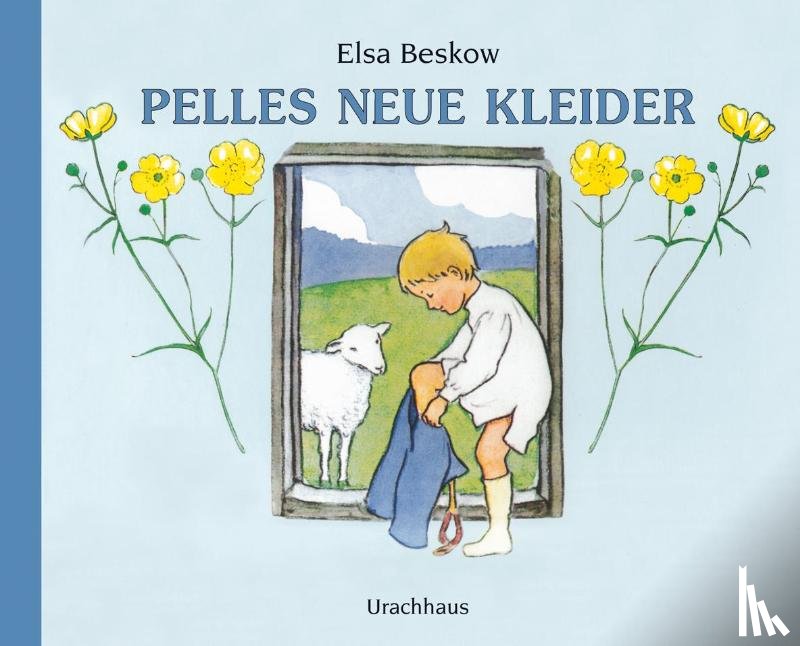 Beskow, Elsa - Pelles Neue Kleider