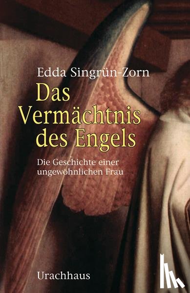 Singrün-Zorn, Edda - Das Vermächtnis des Engels
