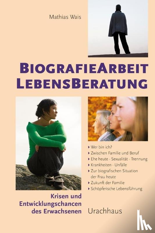 Wais, Mathias - Biographiearbeit Lebensberatung