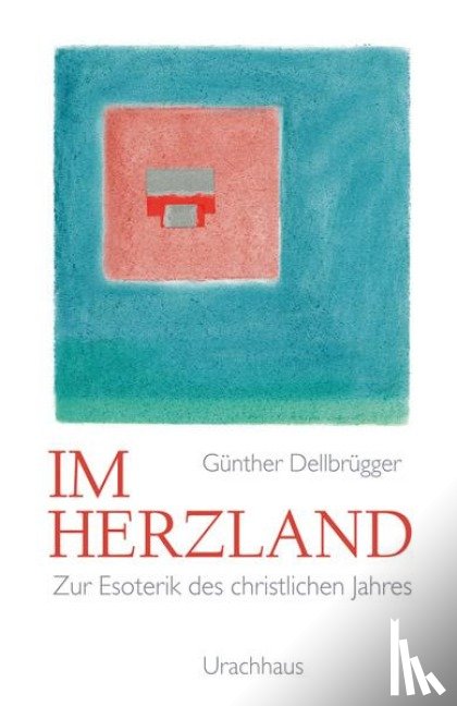 Dellbrügger, Günther - Im Herzland