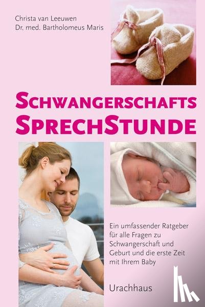 Leeuwen, Christa van, Maris, Bartholomeus - Schwangerschaftssprechstunde