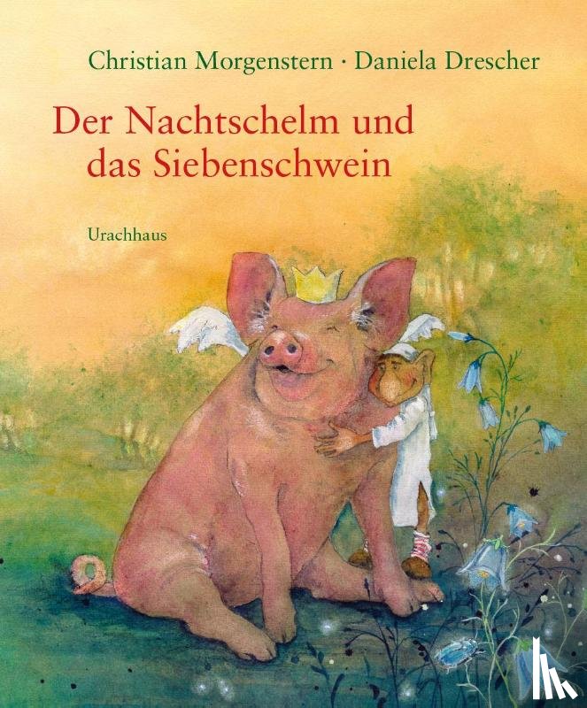 Morgenstern, Christian - Der Nachtschelm und das Siebenschwein