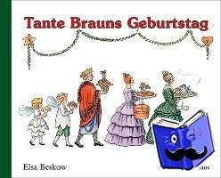 Beskow, Elsa - Tante Brauns Geburtstag