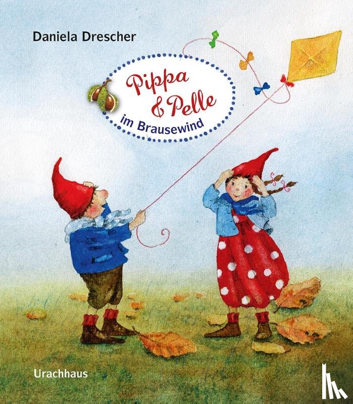 Drescher, Daniela - Pippa und Pelle im Brausewind