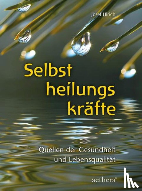 Ulrich, Josef - Selbstheilungskräfte