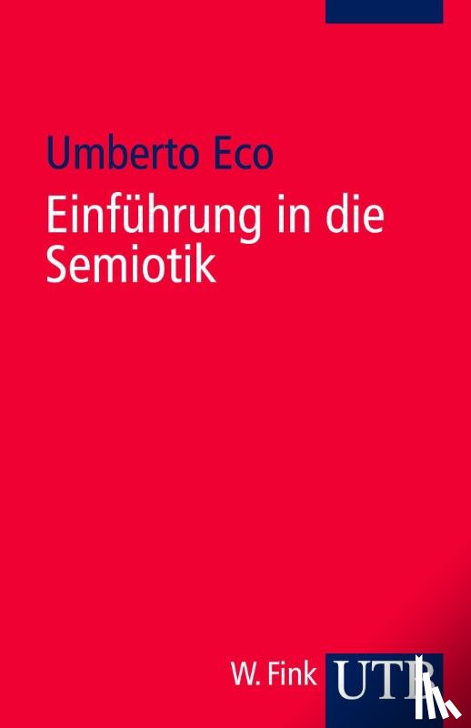 Eco, Umberto - Einführung in die Semiotik