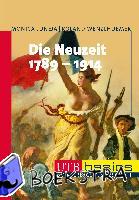 Juneja, Monica, Wenzlhuemer, Roland - Die Neuzeit 1789-1914