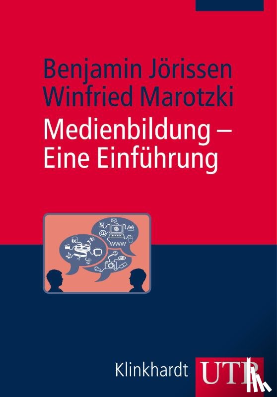 Jörissen, Benjamin, Marotzki, Winfried - Medienbildung - Eine Einführung