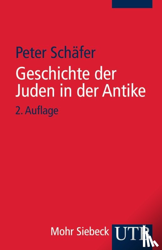 Schäfer, Peter - Geschichte der Juden in der Antike