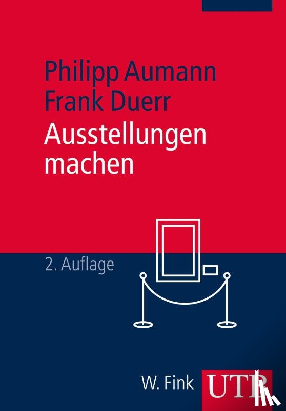Aumann, Philipp, Duerr, Frank - Ausstellungen machen