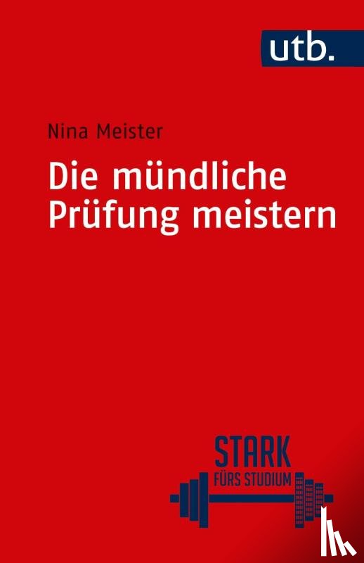 Meister, Nina - Die mündliche Prüfung meistern