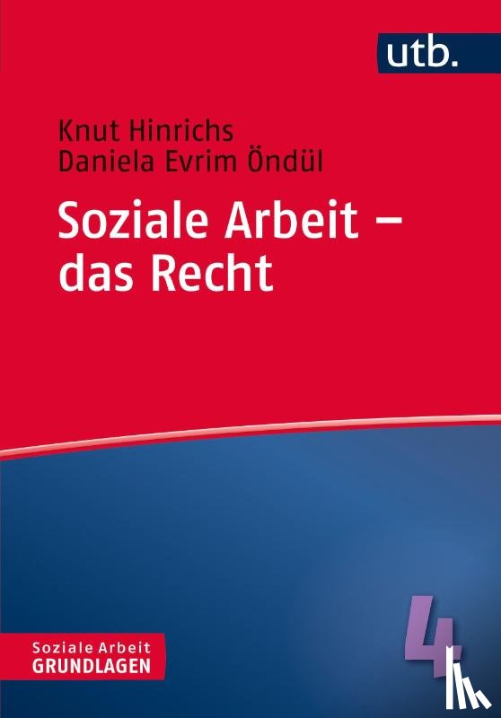 Hinrichs, Knut, Öndül, Daniela Evrim - Soziale Arbeit - das Recht
