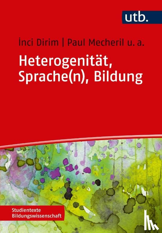 Dirim, Inci, Mecheril, Paul - Heterogenität, Sprache(n), Bildung