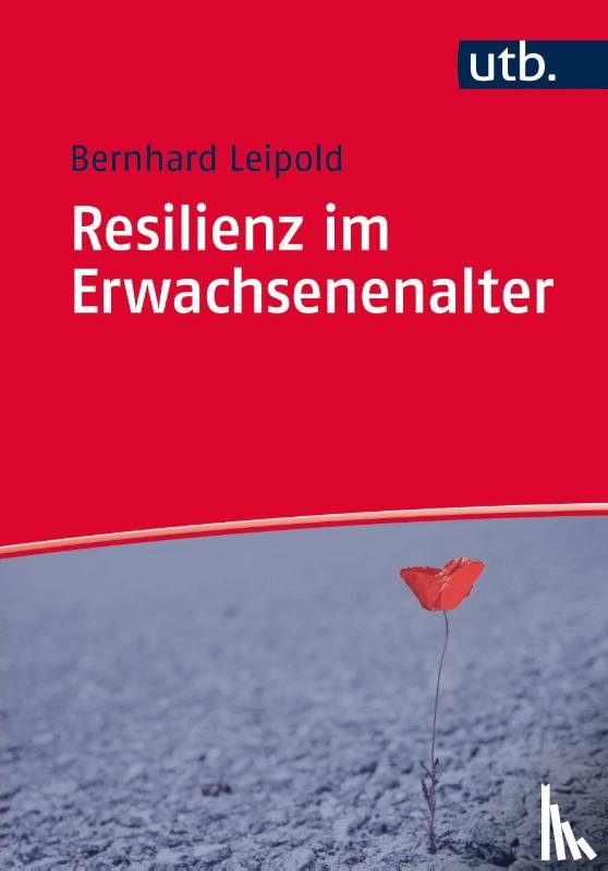 Leipold, Bernhard - Resilienz im Erwachsenenalter