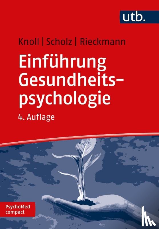 Knoll, Nina, Scholz, Urte, Rieckmann, Nina - Einführung Gesundheitspsychologie