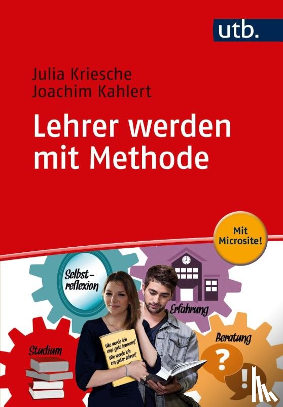 Kahlert, Joachim, Kriesche, Julia - Lehrer werden mit Methode