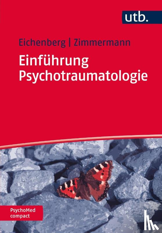 Zimmermann, Peter, Eichenberg, Christiane - Einführung Psychotraumatologie