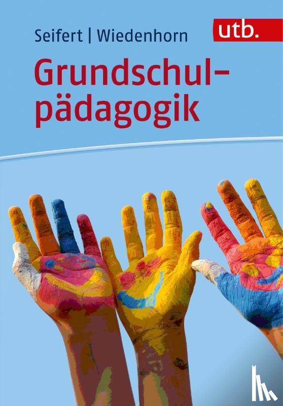Seifert, Anja, Wiedenhorn, Thomas - Grundschulpädagogik