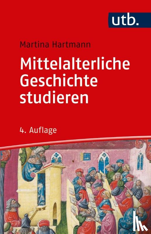 Hartmann, Martina - Mittelalterliche Geschichte studieren